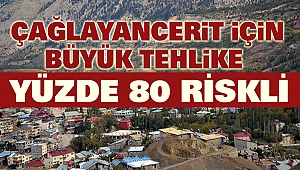 Çağlayancerit İçin Büyük Tehlike
