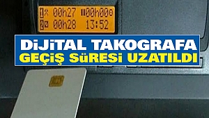 Dijital takografa geçiş süresi uzatıldı