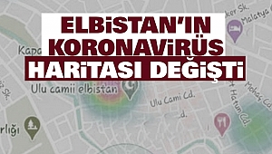 Elbistan’ın Koronavirüs Haritası Değişti