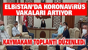 Elbistan Kaymakamı, “Vakalar Artıyor” Dedi ve Uyardı