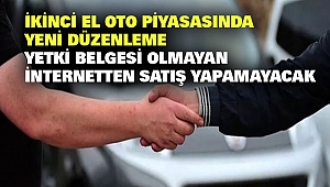 İkinci el oto piyasasında yeni düzenleme: Yetki belgesi olmayan internetten satış yapamayacak