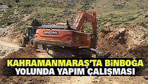 Kahramanmaraş’ta Binboğa Yolunda Yapım Çalışması