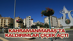 Kahramanmaraş’ta Kaldırımlar Çiçek Açtı