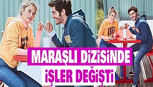 Maraşlı Dizisi’nde İşler Değişti