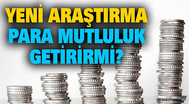 Para mutluluk getirirmi?