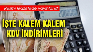 Resmi Gazetede Yayınlandı! İşte Kalem Kalem KDV İndirimleri
