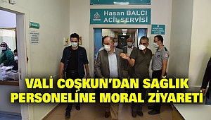 Vali Coşkun’dan Sağlık Personeline Moral Ziyareti