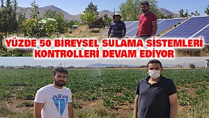 Yüzde 50 Bireysel Sulama Sistemleri Kontrolleri Devam Ediyor