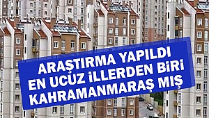 Araştırma Yapıldı: En Ucuz İllerden Biri Kahramanmaraş