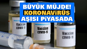 Büyük müjde! Koronavirüs aşısı piyasada