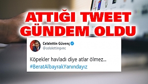 Celalettin Güvenç’in Attığı Tweet Gündem Oldu