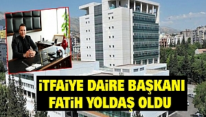 İtfaiye Daire Başkanı Fatih Yoldaş Oldu