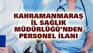 Kahramanmaraş Personel Alımı
