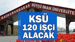 Kahramanmaraş Sütçü İmam Üniversitesi 120 İşçi Alacak