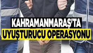 Kahramanmaraş’ta Uyuşturucu Sevkiyatına Operasyon