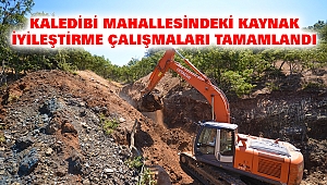 Kaledibi Mahallesindeki Kaynak İyileştirme Çalışmaları Tamamlandı