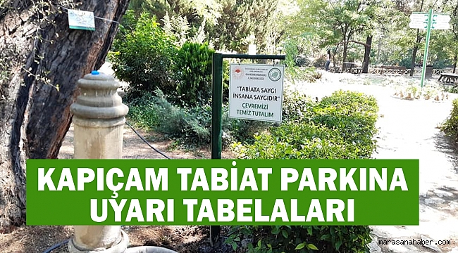 Kapıçam Tabiat Parkına Uyarı Tabelaları