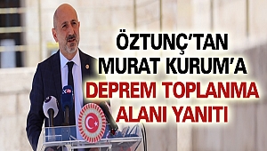 Öztunç’tan Murat Kurum’a Deprem Toplanma Alanı Yanıtı