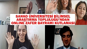SANKO Üniversitesi Bilimsel Araştırma Topluluğu’ndan Onlıne Zafer Bayramı Kutlaması
