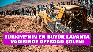 Türkiye’nin en büyük lavanta vadisinde offroad şöleni
