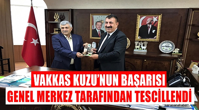 Vakkas Kuzu'nun başarısı genel merkez tarafından tescillendi