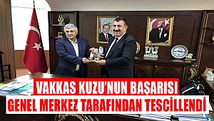 Vakkas Kuzu'nun başarısı genel merkez tarafından tescillendi