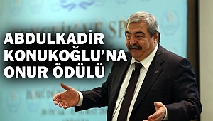 Abdulkadir Konukoğlu’na Onur Ödülü