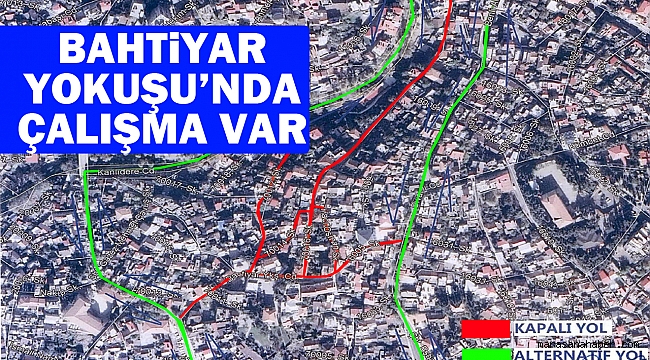 Bahtiyar Yokuşu’nda Çalışma Var