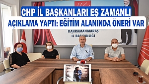 CHP İl Başkanları Eş Zamanlı Açıklama Yaptı: Eğitim Alanında Öneri Var