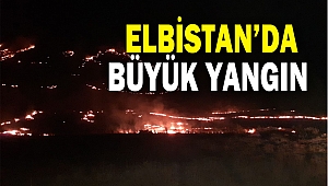 Elbistan’da Büyük Yangın