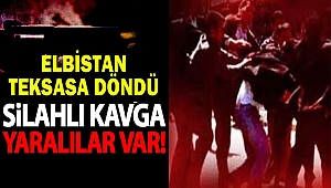 Elbistan Teksasa Döndü: Yine Silahlı Kavga 2 kişi yaralandı