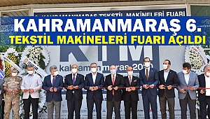 Kahramanmaraş 6. Tekstil makineleri fuarı açıldı