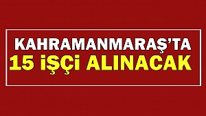 Kahramanmaraş İş İlanı