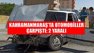 Kahramanmaraş’ta Otomobiller Çarpıştı: 2 Yaralı
