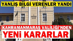 Kahramanmaraş Valiliği’nden Yeni Kararlar