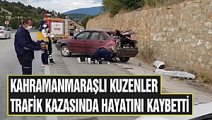 Kahramanmaraşlı Kuzenler Trafik Kazasında Hayatını Kaybetti