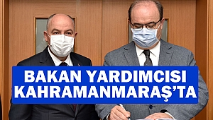 Kültür Ve Turizm Bakan Yardımcısı Kahramanmaraş’ta