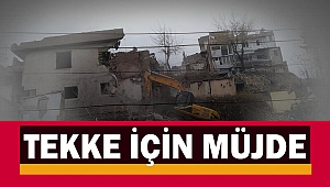 Tekke İçin Müjde