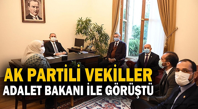Ak Partili Vekiller Adalet Bakanı İle Görüştü
