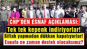 CHP’den Esnaf Açıklaması