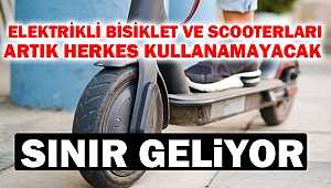 Elektrikli Bisiklet ve Scooterları Artık Herkes Kullanamayacak