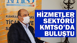 Hizmetler Sektörü KMTSO’DA Buluştu