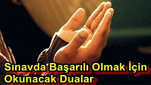 İmtihan ve Sınavda Başarılı Olmak İçin Okunacak Dualar Nihat Hatipoğlu Sınav Duası