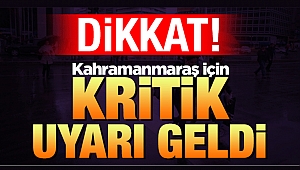 Kahramanmaraş İçin Yağış Uyarısı