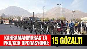 Kahramanmaraş'ta PKK/KCK Operasyonu: 15 Gözaltı 
