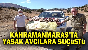 Kahramanmaraş’ta Yasak Avcılara Suçüstü