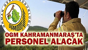 OGM Kahramanmaraş’ta Personel Alacak