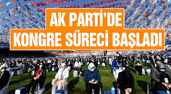 Ak Parti'nin Kahramanmaraş'ta kongre süreci başladı!