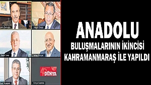 Anadolu Buluşmalarının İkincisi Kahramanmaraş İle Yapıldı