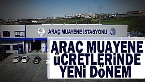 Araç Muayene Ücretlerinde Yeni Dönem